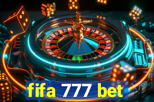 fifa 777 bet